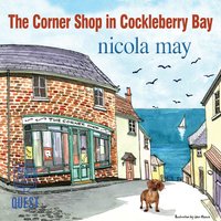 The Corner Shop in Cockleberry Bay - Nicola May