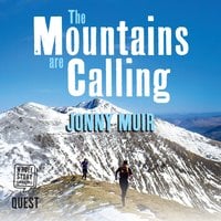 The Mountains are Calling: Running in the High Places of Scotland - Jonny Muir