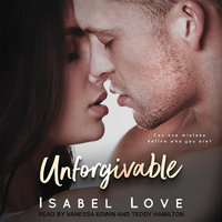 Unforgivable - Isabel Love