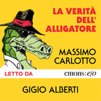 La verità dell'alligatore - Massimo Carlotto