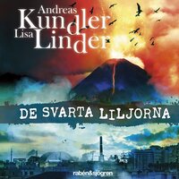 De svarta liljorna - Andreas Kundler, Lisa Linder