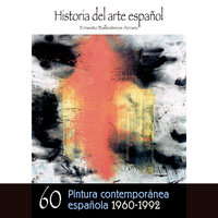 Pintura contemporánea (1960-1992) - Ernesto Ballesteros Arranz