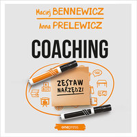 Coaching. Zestaw narzędzi - Anna Prelewicz, Maciej Bennewicz