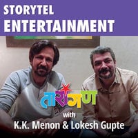 Tarangan: K.K Menon & Lokesh Gupte - Mandar Joshi