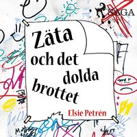 Zäta och det dolda brottet - Elsie Petrén