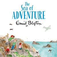 The Sea of Adventure - Enid Blyton