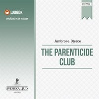 The Parenticide Club - Ambrose Bierce
