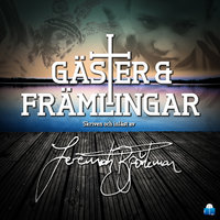 Gäster & Främlingar - Jeremiah Björkman