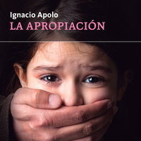 La apropiación - Ignacio Apolo
