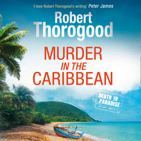 Murder in the Caribbean - Robert Thorogood