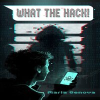 What the Hack! - Maria Genova