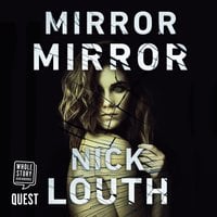 Mirror Mirror - Nick Louth