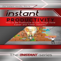 Instant Productivity - The INSTANT-Series