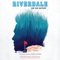 Riverdale: The Day Before - Micol Ostow