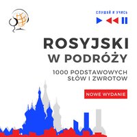 Rosyjski w podróży - Nowe wydanie: 1000 podstawowych słów i zwrotów - Dorota Guzik