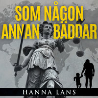 Som någon annan bäddar - Hanna Lans