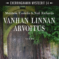 Vanhan linnan arvoitus: Cherringhamin mysteerit 14 - Matthew Costello, Neil Richards