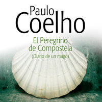 El Peregrino de Compostela (Diario de un mago) - Paulo Coelho