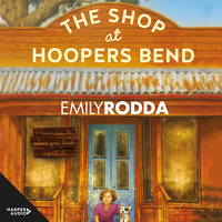The Shop at Hoopers Bend - Emily Rodda