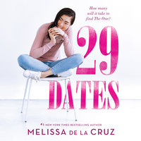 29 Dates - Melissa de la Cruz