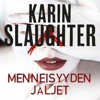 Menneisyyden jäljet - Karin Slaughter