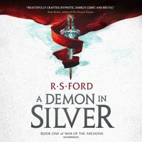 A Demon in Silver - R. S. Ford