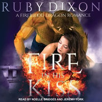 Fire in His Kiss - Ruby Dixon