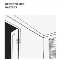 Rastløs - Kenneth Moe