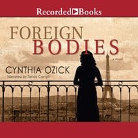 Foreign Bodies - Cynthia Ozick