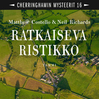 Ratkaiseva ristikko: Cherringhamin mysteerit 16 - Matthew Costello, Neil Richards