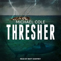 Thresher - Michael Cole