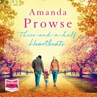 Three-and-a-half Heartbeats - Amanda Prowse