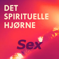 Sex, orgasmer, bibelhistorier og om at være helt normal - med Katrine Berling - Ann-Sofie Packert