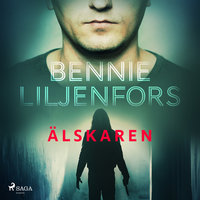 Älskaren - Bennie Liljenfors