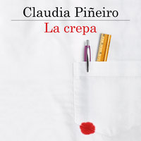 La crepa - Claudia Piñeiro