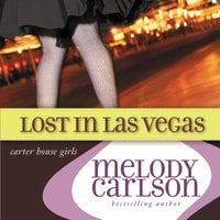 Lost in Las Vegas - Melody Carlson