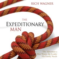 The Expeditionary Man - Rich Wagner