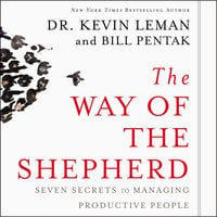 The Way of the Shepherd - Dr. Kevin Leman, William Pentak