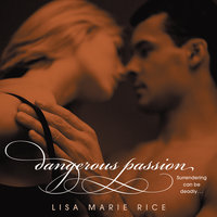 Dangerous Passion - Lisa Marie Rice