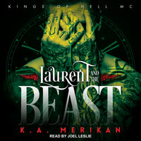 Laurent and the Beast - K.A. Merikan