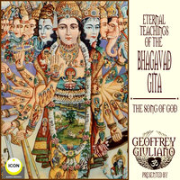 Eternal Teaching of The Bhagavad Gita - The Song Of God - Anonymous