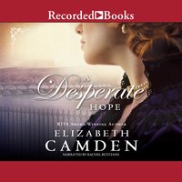A Desperate Hope - Elizabeth Camden