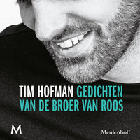 Gedichten van de broer van Roos - Tim Hofman