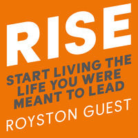 Rise - Royston Guest