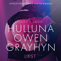 Hulluna Owen Grayhyn - Sexy erotica