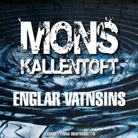 Englar vatnsins - Mons Kallentoft