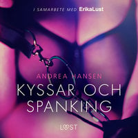 Kyssar och spanking - erotisk novell - Andrea Hansen
