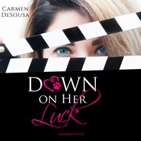 Down on Her Luck: Alaina’s Story - Carmen DeSousa