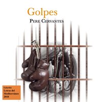 Golpes - Pere Cervantes