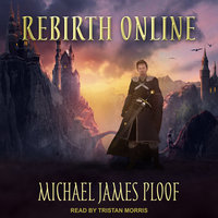 Rebirth Online - Michael James Ploof